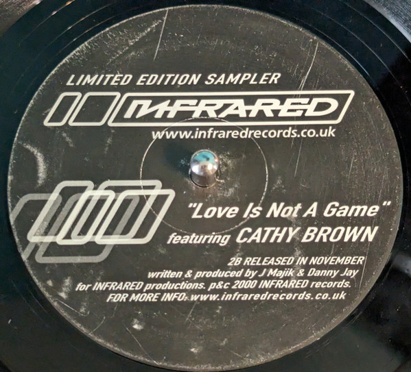 J Majik Featuring Kathy Brown - Love Is Not A Game | Infrared (INFRA 014) - main