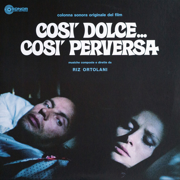 Riz Ortolani - Così Dolce... Così Perversa (Colonna Sonora Originale Del Film) | Sonor Music Editions (SME 87)