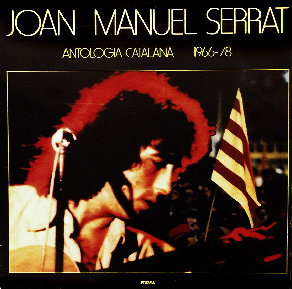 Joan Manuel Serrat - Antologia Catalana 1966-78 | Edigsa (005008)