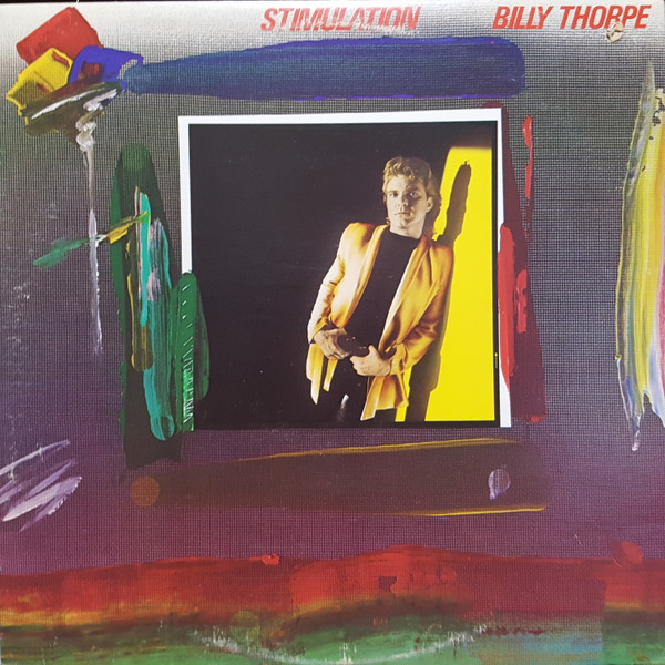 Billy Thorpe - Stimulation | Epic (FZ 37499)
