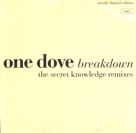 One Dove - Breakdown (The Secret Knowledge Remixes) | Boy's Own Productions (BOIXR 15) - main One Dove - Breakdown (The Secret Knowledge Remixes) | Boy's Own Productions (BOIXR 15) - main