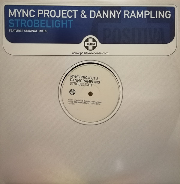 MYNC Project & Danny Rampling - Strobelight | Positiva (12TIV-234)