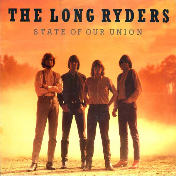 The Long Ryders - State Of Our Union | Island Records (ILPS 9802)