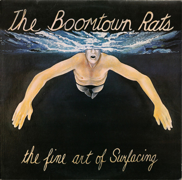 The Boomtown Rats - The Fine Art Of Surfacing | Ensign (ENROX 11)