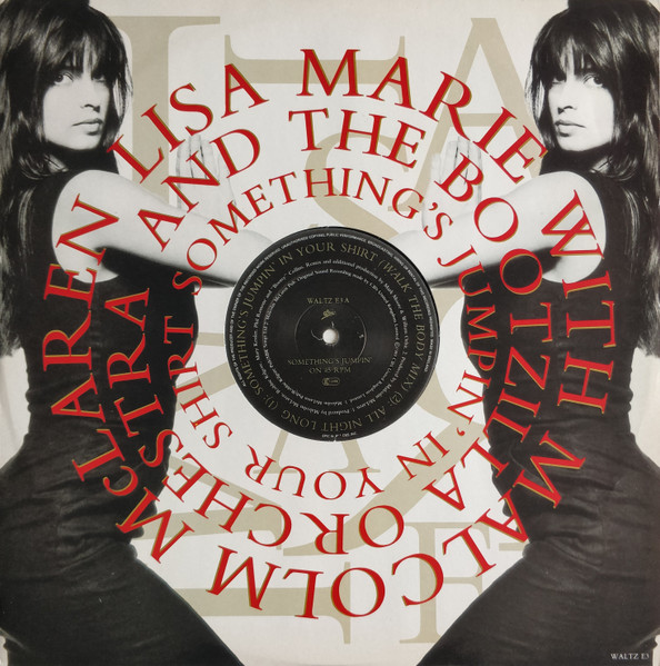 Lisa Marie With Malcolm McLaren And The Bootzilla Orchestra - Something's Jumpin' In Your Shirt | Epic (WALTZ E3) Lisa Marie With Malcolm McLaren And The Bootzilla Orchestra - Something's Jumpin' In Your Shirt | Epic (WALTZ E3)