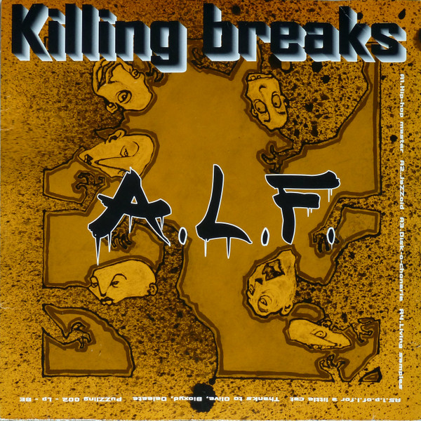 A.L.F. / Bad Feng Shui - Killing Breaks | PuZZling Rec. (PUZZ 002)