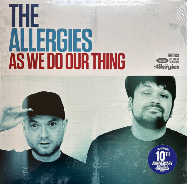 The Allergies - As We Do Our Thing | Jalapeno Records (JAL213VV) The Allergies - As We Do Our Thing | Jalapeno Records (JAL213VV)