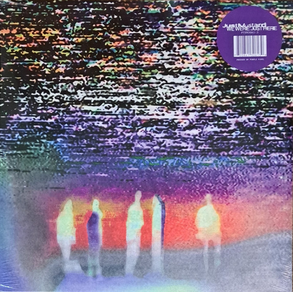 Just Mustard - We Were Just Here | Partisan Records (PTSN3061-1)