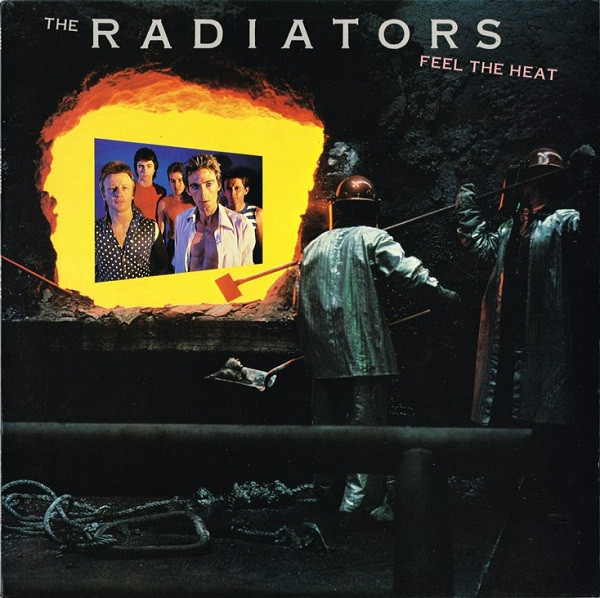 The Radiators - Feel The Heat | WEA (600059)