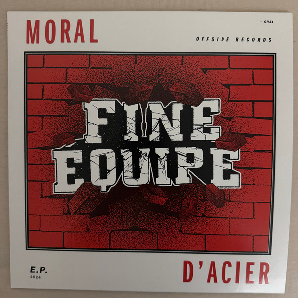 Fine Équipe - Moral D'Acier | Offside Records (OR34)