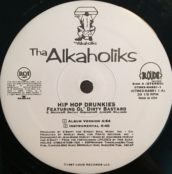 Tha Alkaholiks Featuring Ol' Dirty Bastard - Hip Hop Drunkies | Loud Records (07863-64881-1) - 3