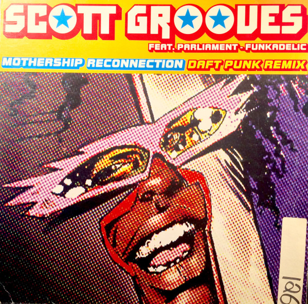 Scott Grooves - Mothership Reconnection | Virgin France S.A. (7243 8 95825 6 7)