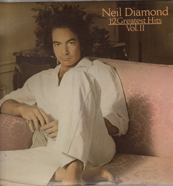 Neil Diamond - 12 Greatest Hits, Vol. II | Columbia (TC 38068) - main