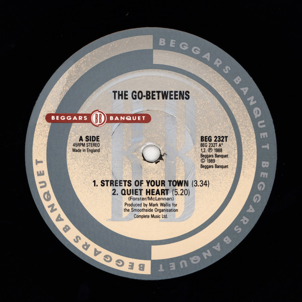 The Go-Betweens - Streets Of Your Town | Beggars Banquet (BEG 232 T) - 3 The Go-Betweens - Streets Of Your Town | Beggars Banquet (BEG 232 T) - 3