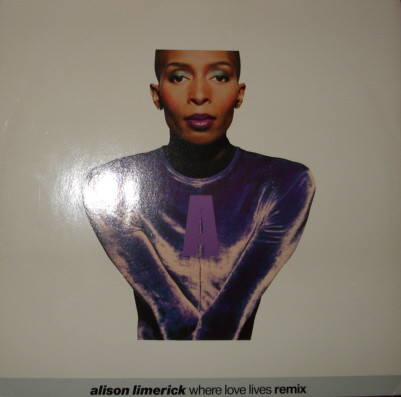Alison Limerick - Where Love Lives (Remix) | Arista (613 741)