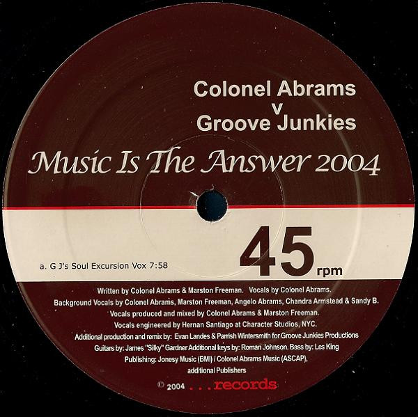 Colonel Abrams V Groove Junkies - Music Is The Answer 2004 | Dotdotdot Records (DDD015)