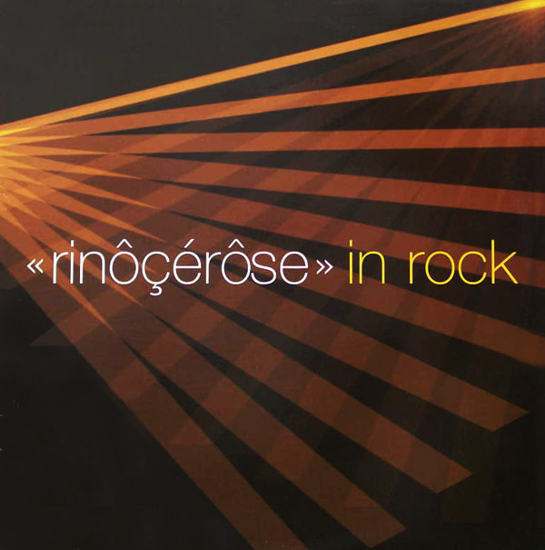 Rinôçérôse - In Rock | V2 (VVR5017386) Rinôçérôse - In Rock | V2 (VVR5017386)