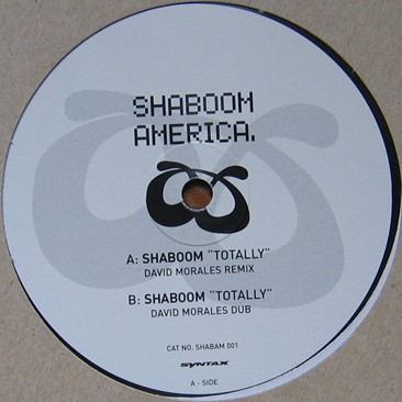 Shaboom - Totally | Shaboom America (SHABAM001)