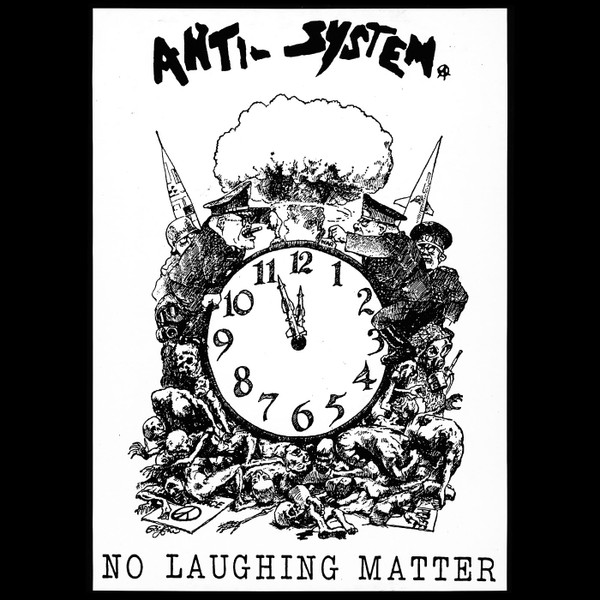 Anti-System - No Laughing Matter | Antisociety (ANTI000)