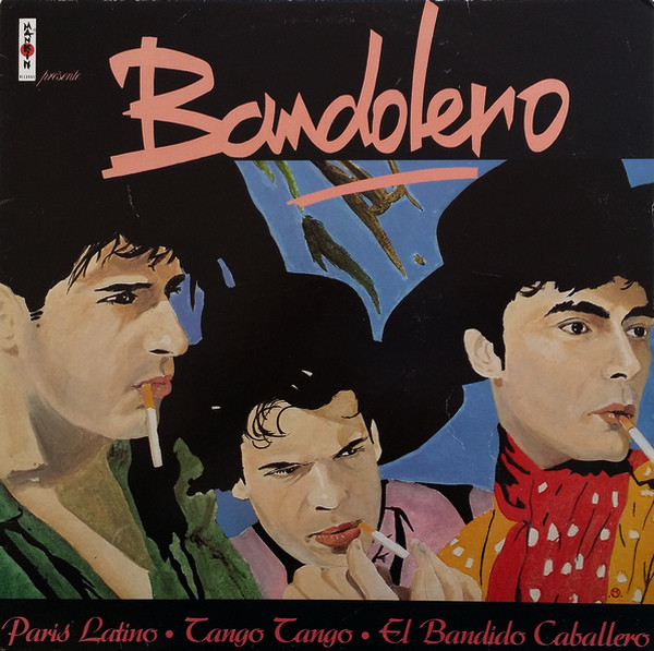Bandolero - Paris Latino • Tango Tango • El Bandido Caballero | Mankin Records (600 723) - main