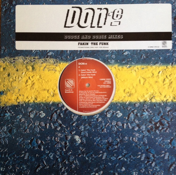 DON-E - Fakin' The Funk | 4th & Broadway (12 BRW 290DJ) - main DON-E - Fakin' The Funk | 4th & Broadway (12 BRW 290DJ) - main