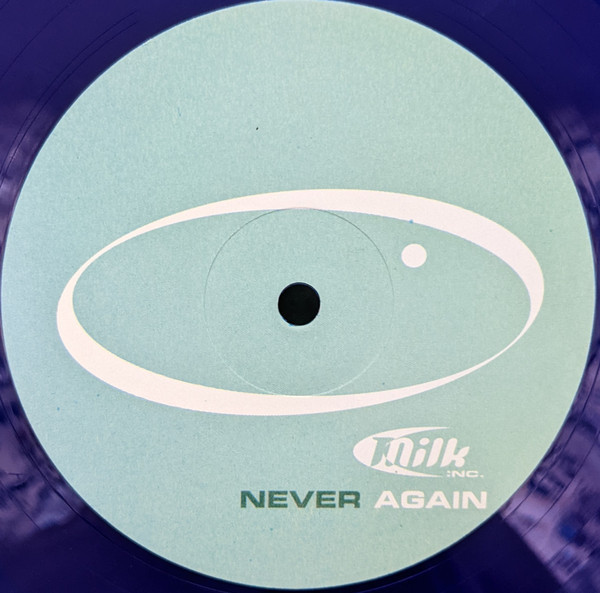 Milk Inc. - Never Again | Cyber Music (VLMX 604-3) - 4