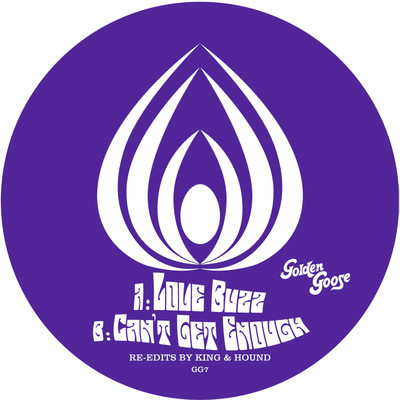King & Hound - Love Buzz / Can't Get Enough | Golden Goose (GG7)