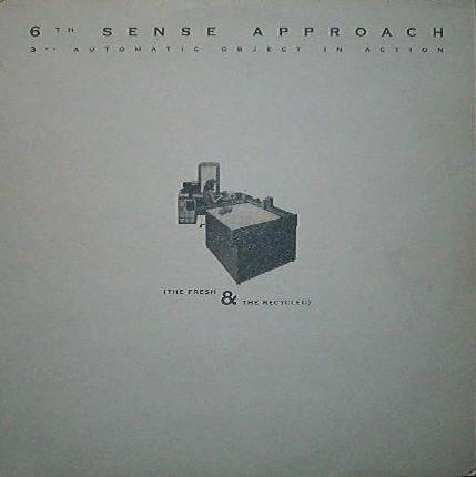 6th Sense Approach - 3rd Automatic Object In Action | Re-load Records (REL 962109)