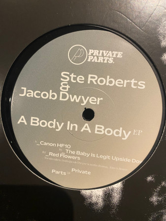 Ste Roberts , Jacob Dwyer - Body In  A Body Ep | Private Parts (PRIVATEPARTS08)