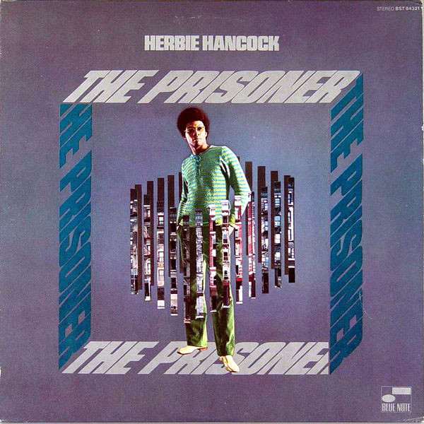 Herbie Hancock - The Prisoner | Blue Note (BST 84321)