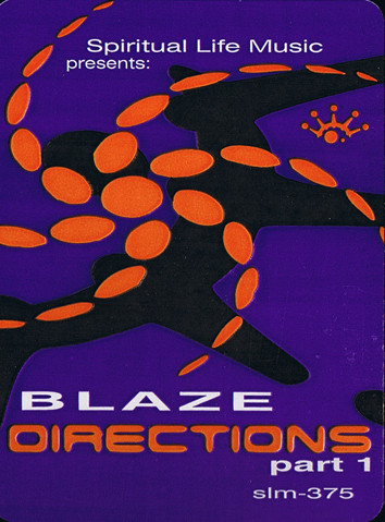 Blaze - Directions Part 1 | Spiritual Life Music (slm375)