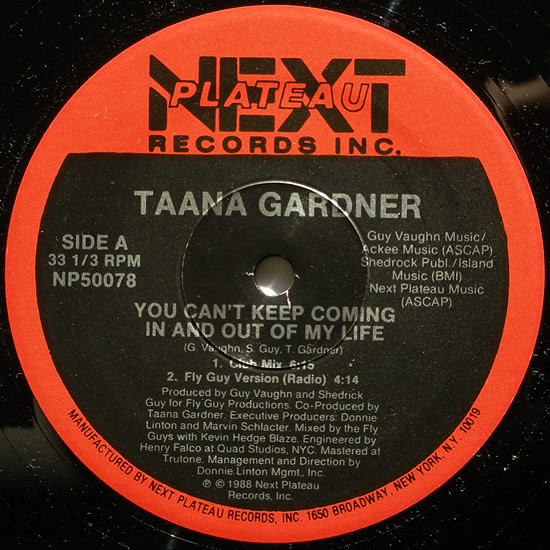 Taana Gardner - You Can't Keep Coming In And Out Of My Life | Next Plateau Records Inc. (NP50078) - 2 Taana Gardner - You Can't Keep Coming In And Out Of My Life | Next Plateau Records Inc. (NP50078) - 2