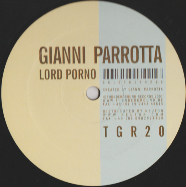 Gianni Parrotta - Lord Porno | Thunderground Records (TGR20)