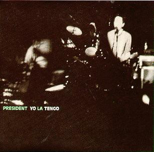 Yo La Tengo - President Yo La Tengo | Coyote Records (TTC 88142) - main