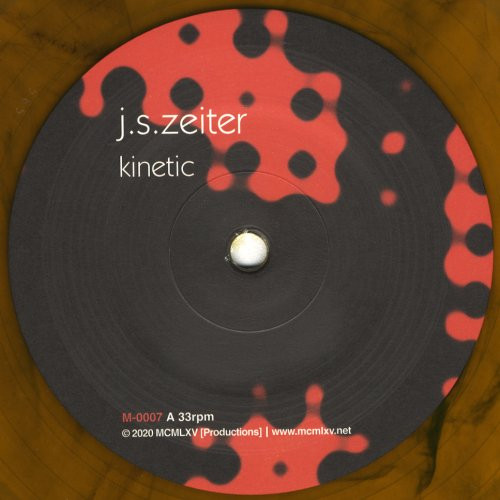 J.S.Zeiter - Kinetic | MCMLXV (M-0007) J.S.Zeiter - Kinetic | MCMLXV (M-0007)