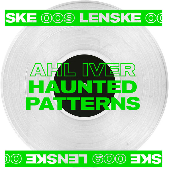 Ahl Iver - Haunted Patterns | Lenske Records (LENSKE009)