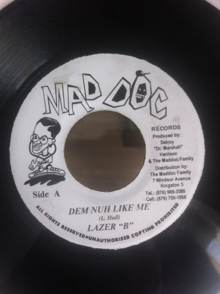 Lazer B / Maddoc Family - Dem Nuh Like Me / Untitled | Mad Doc Records (none)