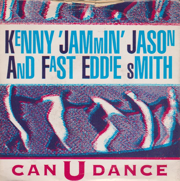 Kenny "Jammin" Jason & "Fast" Eddie Smith - Can U Dance | Champion (CHAMP 41)