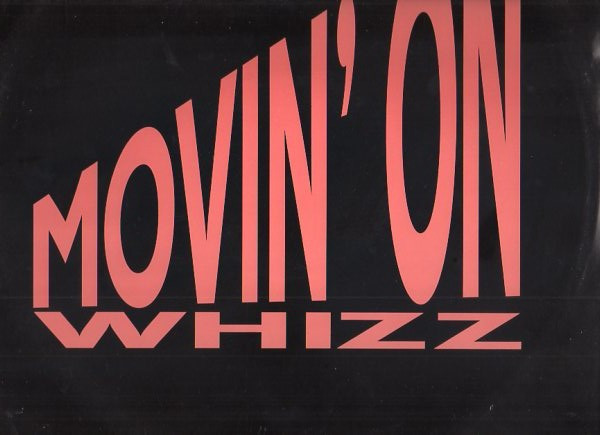 Whizz - Movin' On | Debut (DEBTX 3075)
