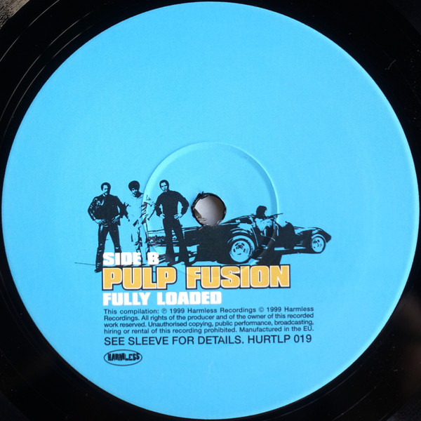Various - Pulp Fusion: Fully Loaded (Original 1970's Ghetto Jazz & Funk Classics) | Harmless (HURTLP 019) - 4 Various - Pulp Fusion: Fully Loaded (Original 1970's Ghetto Jazz & Funk Classics) | Harmless (HURTLP 019) - 4