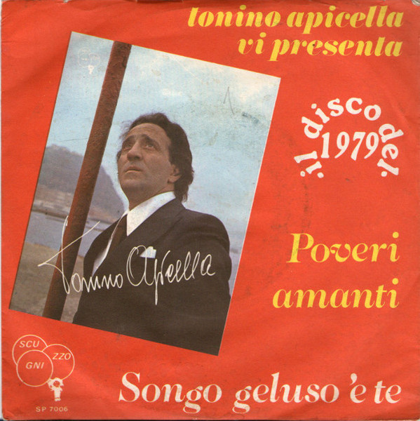 Tonino Apicella - Poveri Amanti | Scugnizzo (SP 7006 bis)