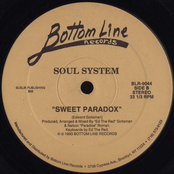 Soul System - Feels Real Good / Sweet Paradox | Bottom Line Records (BLR-9044) - 2