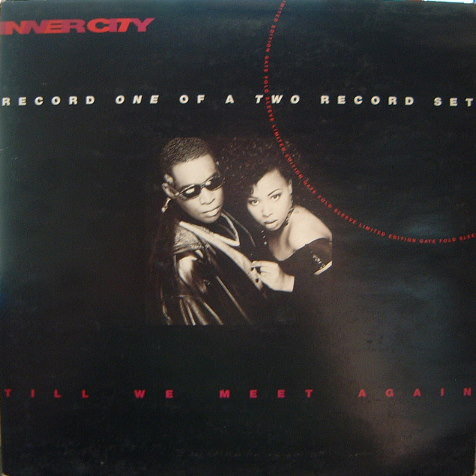 Inner City - Till We Meet Again | 10 Records (TENG 337)