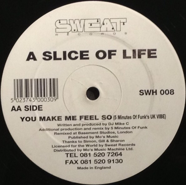 A Slice Of Life - You Make Me Feel So | Sweat Records (SWH 008) - 2