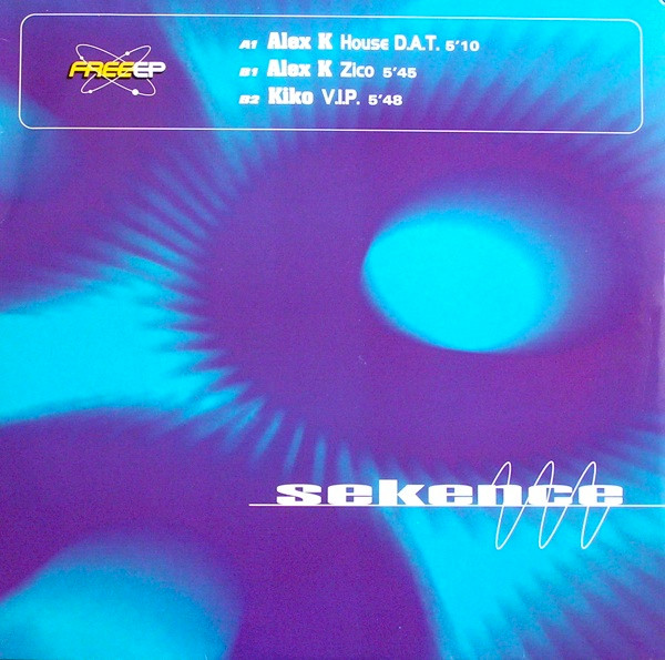 Alex K / Kiko - Free EP | Sekence (EDL 4857-6) - main