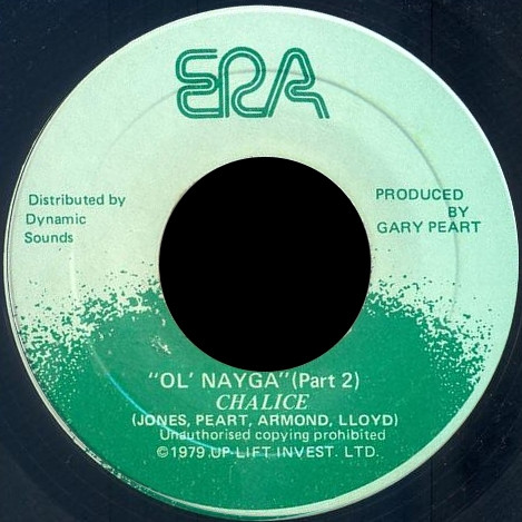 Chalice - Ol' Nayga / Ol' Nayga (Part 2) | ERA (none) - 2