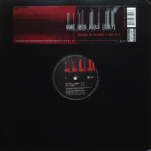 Nine Inch Nails - Only (Remixes By Richard X And EL-P) | Nothing Records (B0005465-11)
