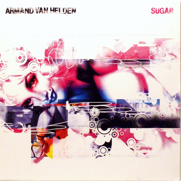 Armand Van Helden - Sugar | [PIAS] Recordings (PIASB 185 T)