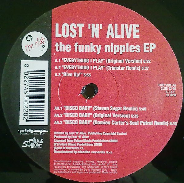 Lost 'N' Alive - The Funky Nipples EP | Nitelite The Club Records (CLUB 02-99) Lost 'N' Alive - The Funky Nipples EP | Nitelite The Club Records (CLUB 02-99)