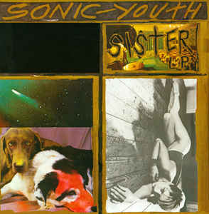 Sonic Youth - Sister | Goofin' Records (Goo 020) Sonic Youth - Sister | Goofin' Records (Goo 020)
